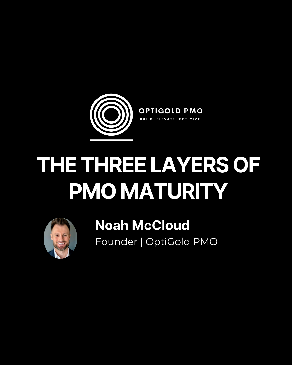 Understanding The Three Layers of PMO Maturity